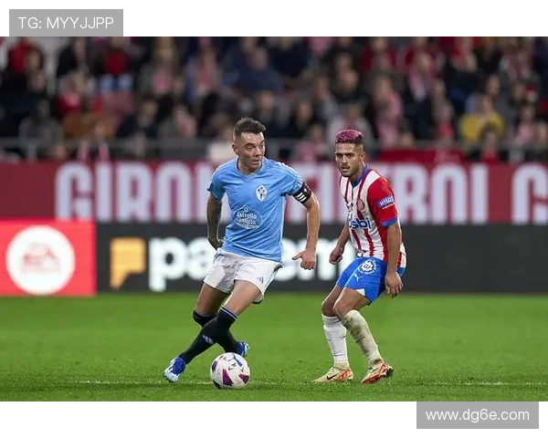 塞尔塔俱乐部迎来新赛季调整战术升级与阵容重塑并进冲击联赛新目标